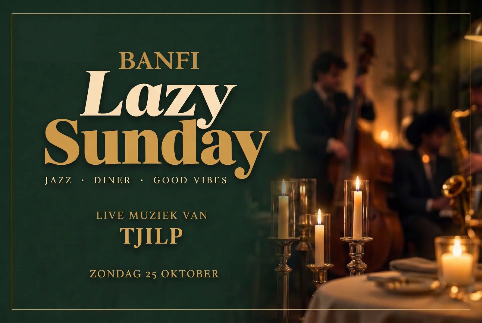 Lazy Sunday bij Restaurant Banfi — jazz, diner en live muziek van Tjilp op zondag 25 oktober
